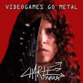 Videogames Go Metal